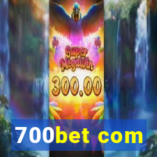 700bet com